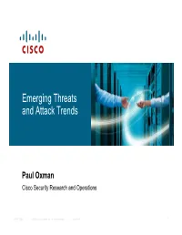Emerging Threats and Attack Trends