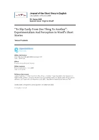 Journal of the Short Story in English, 50 | Spring 2008 “To Slip Easily from One Thing to Another”: Experimentalism and Perception In