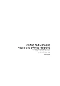 Needle and Syringe Provision Program Developer for Central Europe; Founder and Manager, Chicago Recovery Alliance, USA
