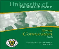 Spring Convocation 2005 Saskatoon Centennial Auditorium