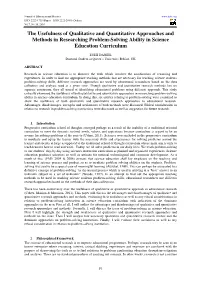 The Usefulness of Qualitative and Quantitative Approaches and Methods in Researching Problem-Solving Ability in Science Education Curriculum