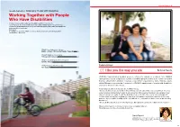 Working Together with People Who Have Disabilities Society Consists of Those Who Have Disabilities and Those Who Do Not
