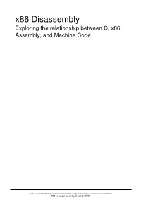 X86 Disassembly Exploring the Relationship Between C, X86 Assembly, and Machine Code