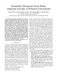 Examining Untempered Social Media: Analyzing Cascades of Polarized Conversations