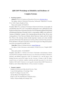 QRS 2019 Workshop on Reliability and Resilience of Complex Systems