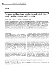The Roles and Functional Mechanisms of Interleukin-17 Family Cytokines in Mucosal Immunity