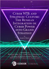 The Russian Integration of Cyber Power Into Grand Strategy by James J