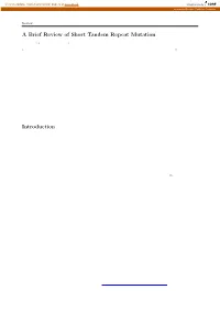 A Brief Review of Short Tandem Repeat Mutation