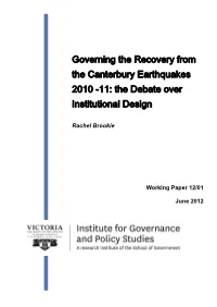Governing the Recovery from the Canterbury Earthquakes 2010 -11: the Debate Over Institutional Design
