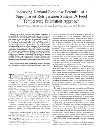Improving Demand Response Potential of a Supermarket