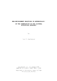 Man-Environment Relations in Anthropology: on the Formulation of the Cultural Ecological Approach