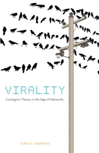 Virality : Contagion Theory in the Age of Networks / Tony D
