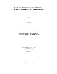 International Environmental Law Principles: a New Solution for the Space Debris Problem?
