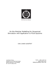 On the Modular Modelling for Dynamical Simulation with Application to Fluid Systems