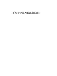 The First Amendment Weaver Hancock 6E 00 Fmt F2.Qxp 3/16/20 4:02 PM Page Ii Weaver Hancock 6E 00 Fmt F2.Qxp 3/16/20 4:02 PM Page Iii