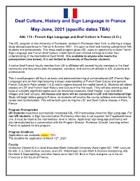 Deaf Culture, History and Sign Language in France May-June, 2021 (Specific Dates TBA)