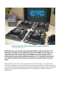Improving CVC Video Tape Trasfer Quality
