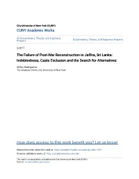 The Failure of Post-War Reconstruction in Jaffna, Sri Lanka: Indebtedness, Caste Exclusion and the Search for Alternatives