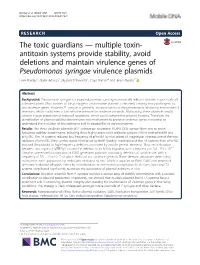 The Toxic Guardians — Multiple Toxin-Antitoxin Systems Provide Stability, Avoid Deletions and Maintain Virulence Genes of Pseu