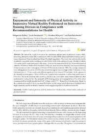 Enjoyment and Intensity of Physical Activity in Immersive Virtual Reality Performed on Innovative Training Devices in Compliance with Recommendations for Health