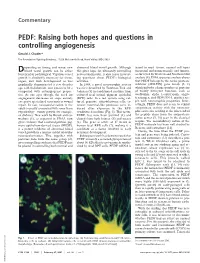 PEDF: Raising Both Hopes and Questions in Controlling Angiogenesis