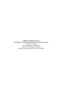 Real Time Text Analysis of Internet Relay Chat Conversations