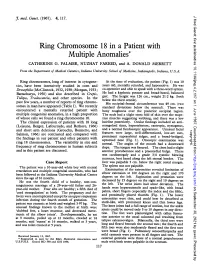Ring Chromosome 18 in a Patient with Multiple Anomalies* CATHERINE G