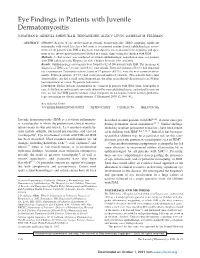 Eye Findings in Patients with Juvenile Dermatomyositis JONATHAN D