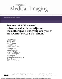 Features of MRI Stromal Enhancement with Neoadjuvant Chemotherapy: a Subgroup Analysis of the ACRIN 6657/I-SPY TRIAL