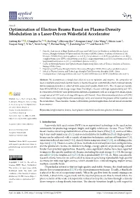 Optimization of Electron Beams Based on Plasma-Density Modulation in a Laser-Driven Wakeﬁeld Accelerator