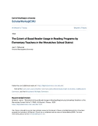 The Extent of Basal Reader Usage in Reading Programs by Elementary Teachers in the Wenatchee School District