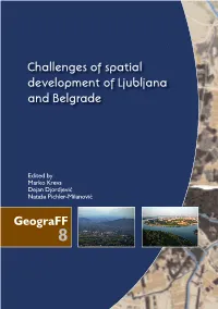 Challenges of Spatial Development of Ljubljana and Belgrade