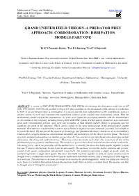 Corroboration- Dissipation Models:Part One