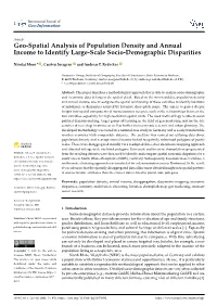 Geo-Spatial Analysis of Population Density and Annual Income to Identify Large-Scale Socio-Demographic Disparities
