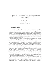 Report of on the Reality of the Quantum State Article