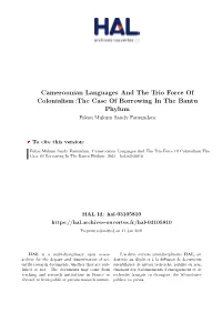 Cameroonian Languages and the Trio Force of Colonialism:The Case