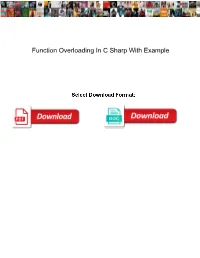 Function Overloading in C Sharp with Example