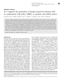 IL-6 Supports the Generation of Human Long-Lived Plasma Cells in Combination with Either APRIL Or Stromal Cell-Soluble Factors