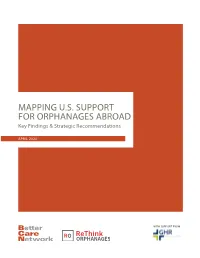 MAPPING U.S. SUPPORT for ORPHANAGES ABROAD Key Findings & Strategic Recommendations