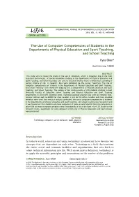 The Use of Computer Competencies of Students in the Departments of Physical Education and Sport Teaching, and School Teaching