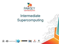 Intermediate Supercomputing Course Objectives