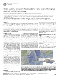 Origin and Time Evolution of Subduction Polarity Reversal from Plate Kinematics of Southeast Asia
