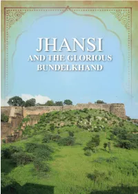 Glimpses of Jhansi's History Jhansi Through the Ages Newalkars of Jhansi What Really Happened in Jhansi in 1857?