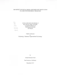 THE EFFECT of SOCIAL MEDIA and EMPLOYEE MOTIVATION on EMPLOYEE REFERRAL PROGRAMS a Thesis Submitted to the Faculty of San Franci