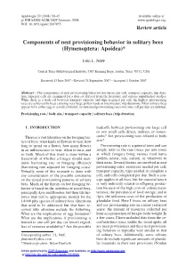 Components of Nest Provisioning Behavior in Solitary Bees (Hymenoptera: Apoidea)*