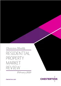 RESIDENTIAL PROPERTY MARKET REVIEW February 2020 Chestertons.Com