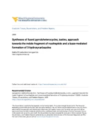 Syntheses of Fused Pyrroloheterocycles, Isatins, Approach Towards the Indole Fragment of Nosiheptide and a Base-Mediated Formation of 3-Hydroxycarbazoles