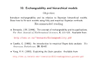 10. Exchangeability and Hierarchical Models Objective Recommended