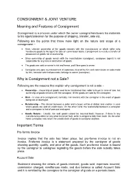 CONSIGNMENT & JOINT VENTURE Meaning and Features Of