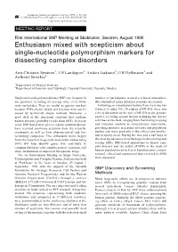 Enthusiasm Mixed with Scepticism About Single-Nucleotide Polymorphism Markers for Dissecting Complex Disorders